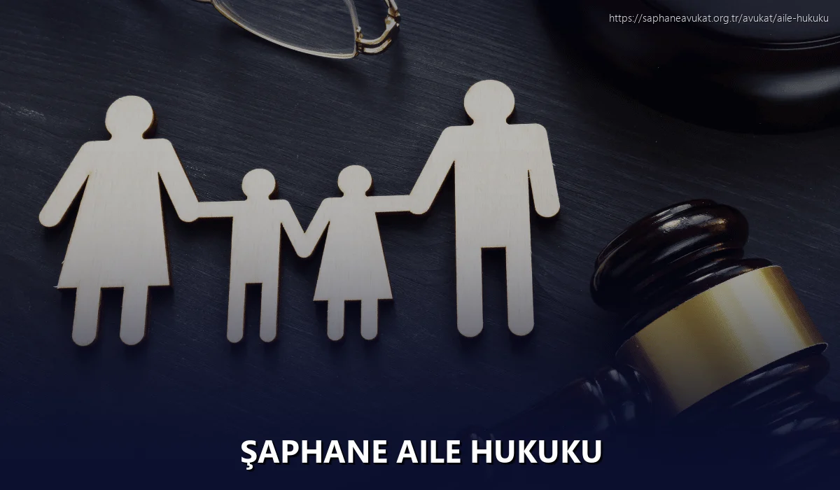 Şaphane Aile Hukuku