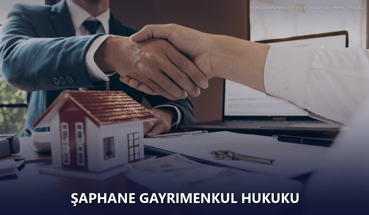 Şaphane Gayrimenkul Hukuku